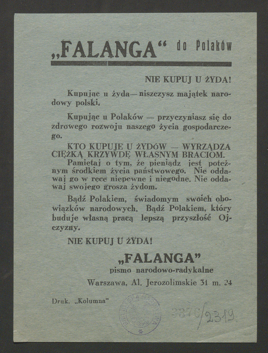 - [Ulotka] [Incipit] Nie kupuj u żyda! Kupując u żyda - niszczysz majątek narodowy polski [...] - - 7f59bae7-a857-45cd-85ed-34579a21bc56.jpg [859.01 KB]
